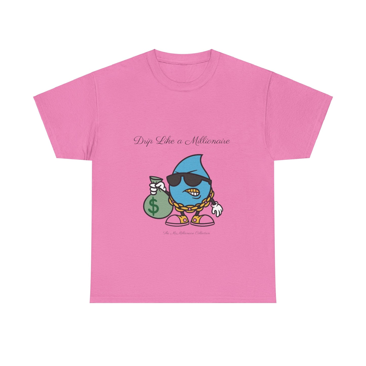 Drip Like a McMillionaire Tee - TheMcMillionairesCollection