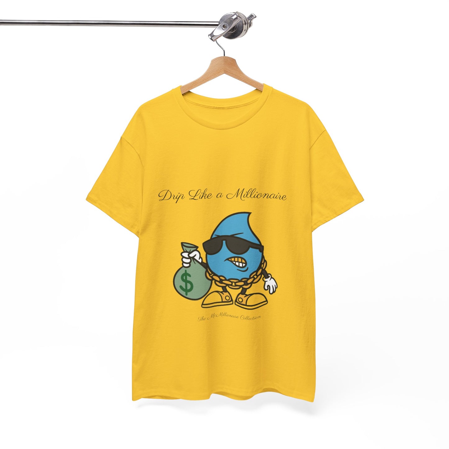 Drip Like a McMillionaire Tee - TheMcMillionairesCollection