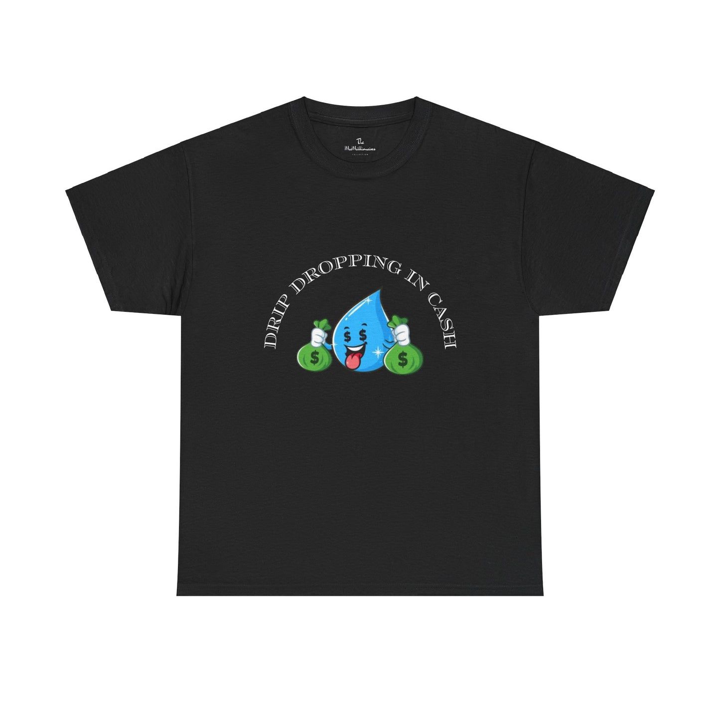 The McMillionaires Collection - Drip Drop Cash Tee