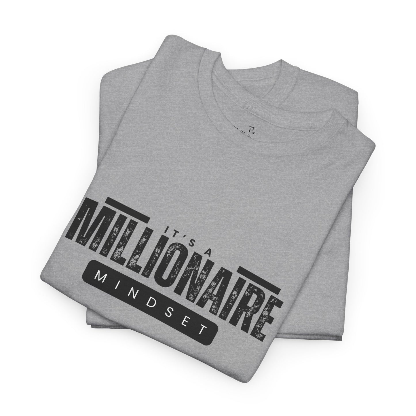 It's a McMillionaire Mindset Tee
