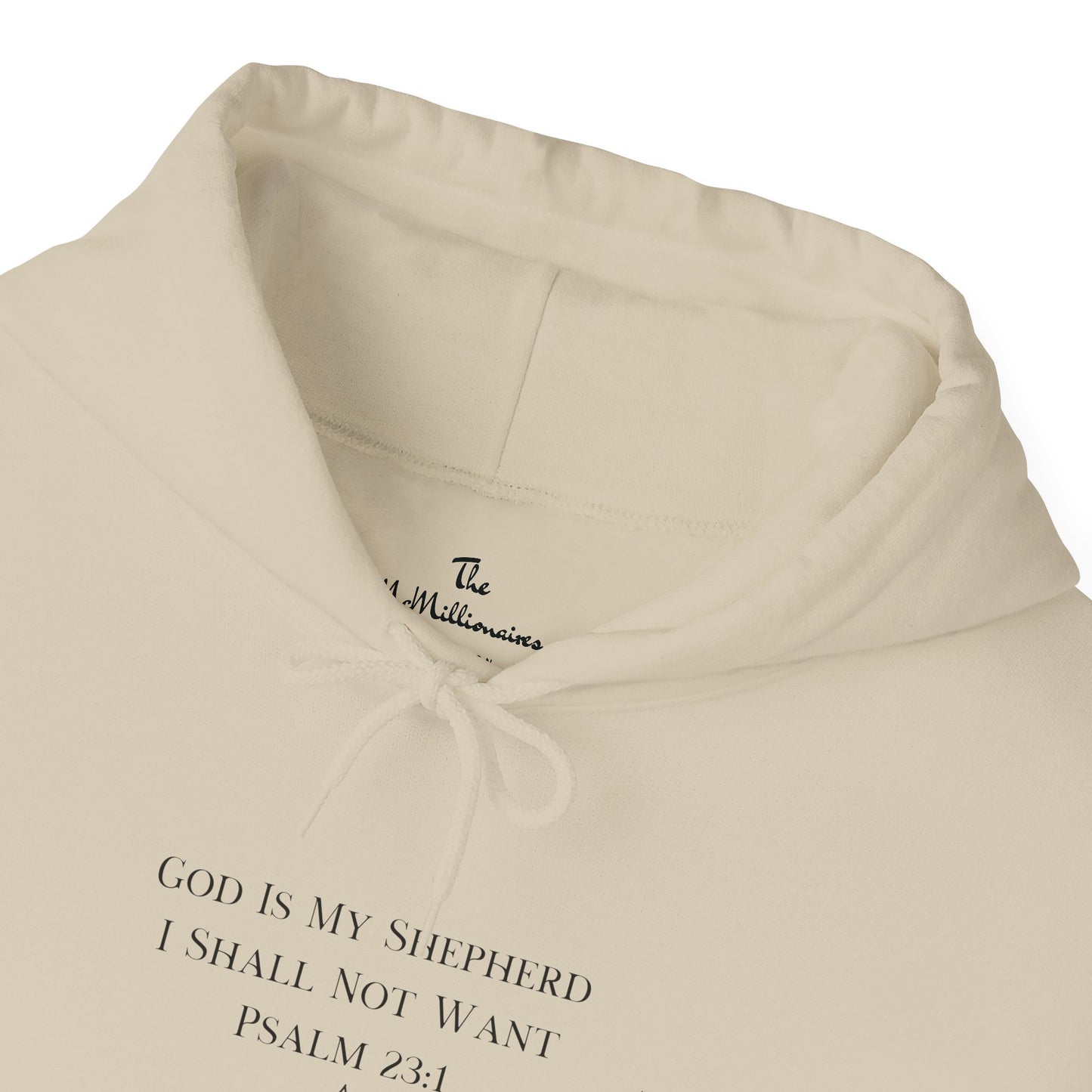 The McMillionaires - God Is My Shepherd, I Shall Not Want (Psalm 23:1 Hoodie)