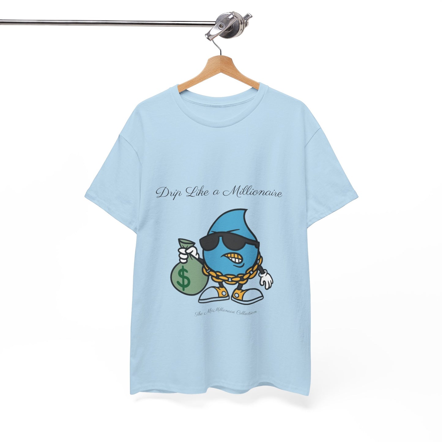 Drip Like a McMillionaire Tee - TheMcMillionairesCollection
