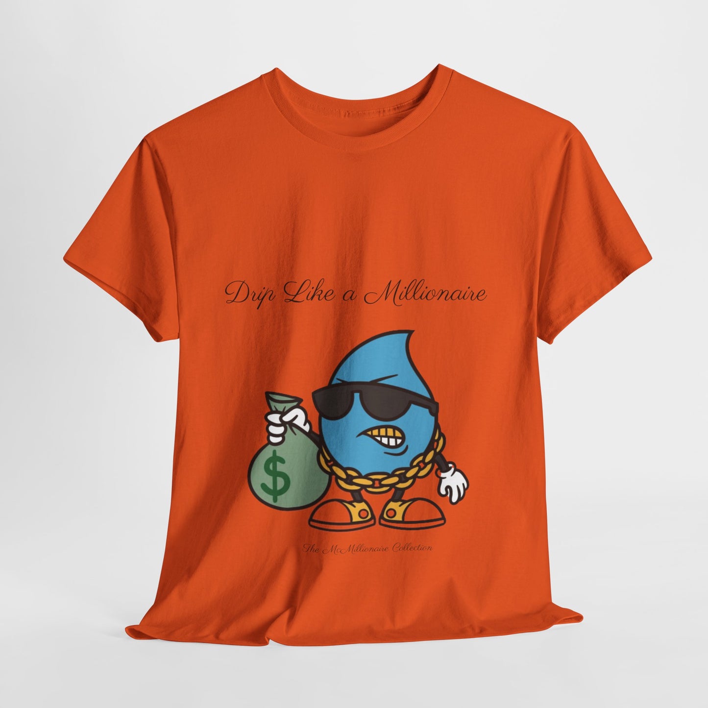 Drip Like a McMillionaire Tee - TheMcMillionairesCollection
