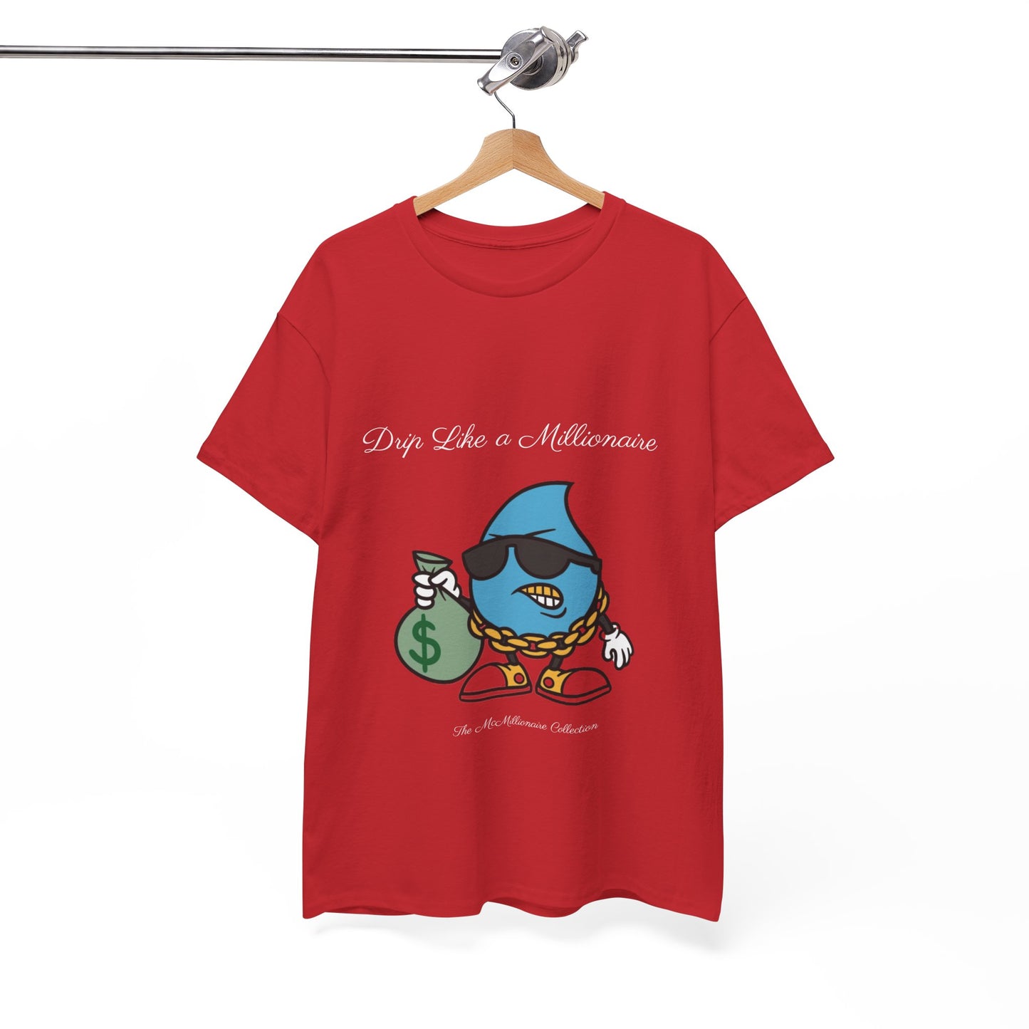 Drip Like a McMillionaire Tee - TheMcMillionairesCollection