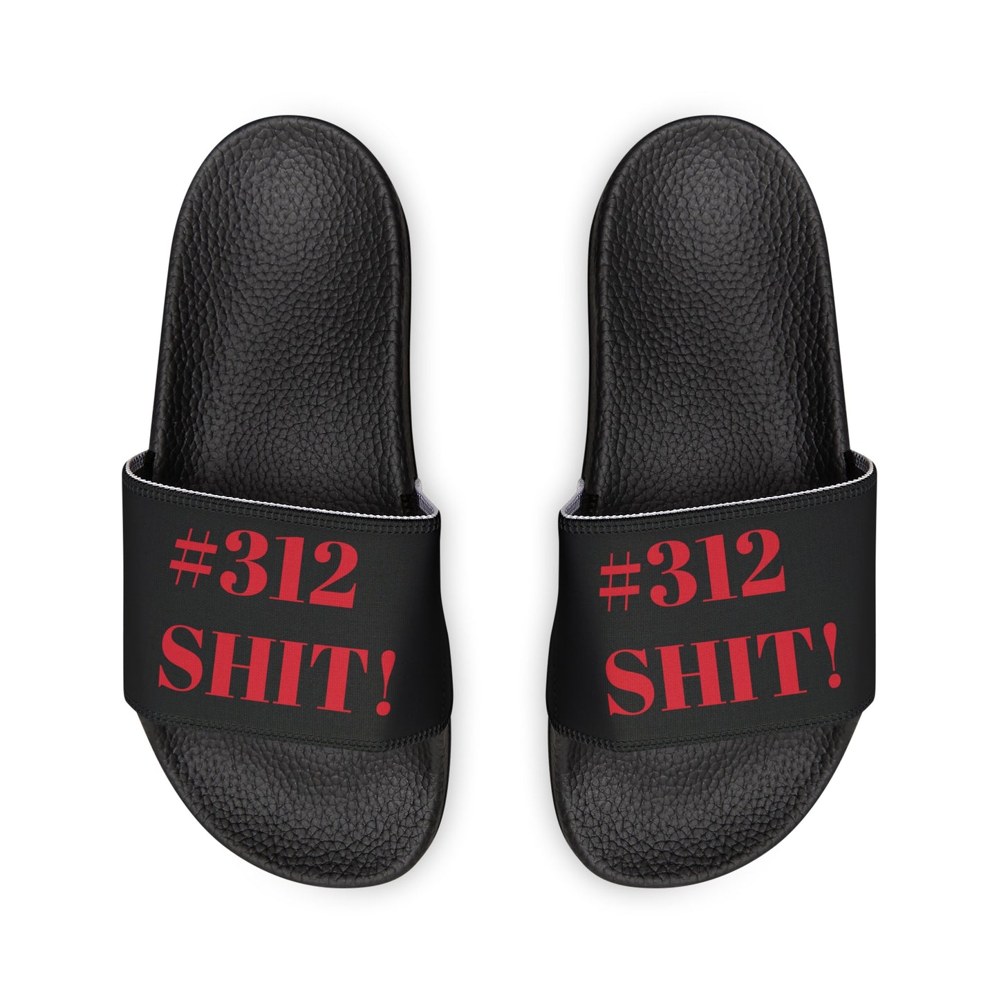 #312 Chi Town Swag: Chicago, IL - Represent your Hood Slide Sandals - TheMcMillionairesCollection