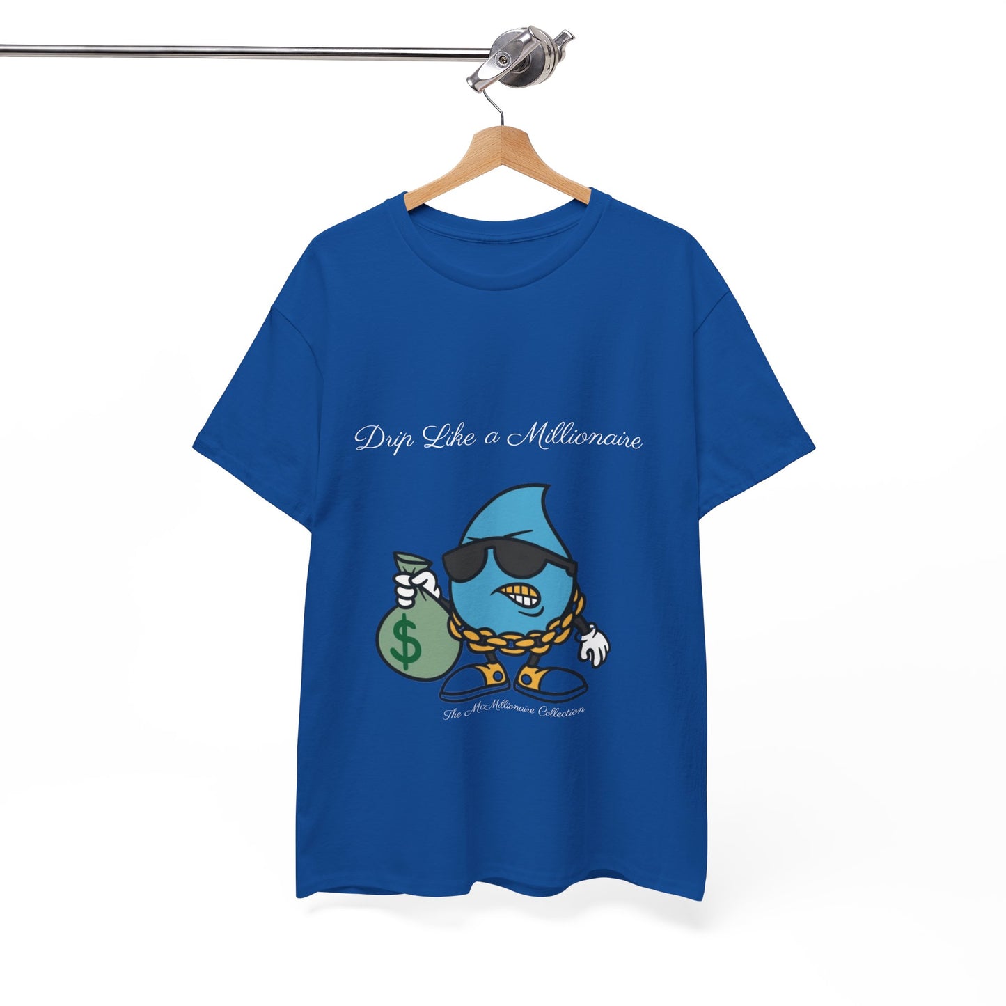 Drip Like a McMillionaire Tee - TheMcMillionairesCollection
