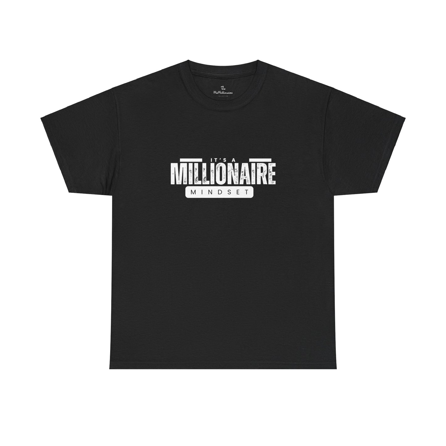 It's a McMillionaire Mindset Tee