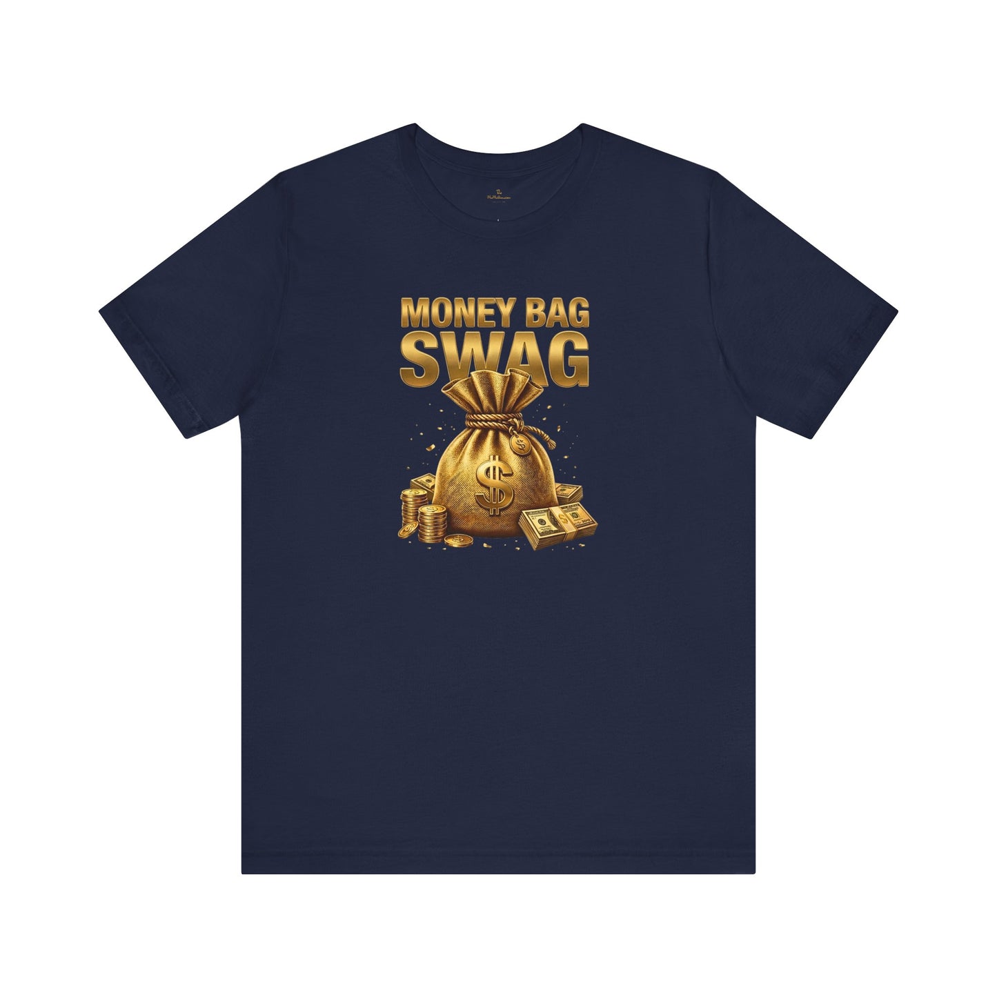 Money Bag Swag Tee