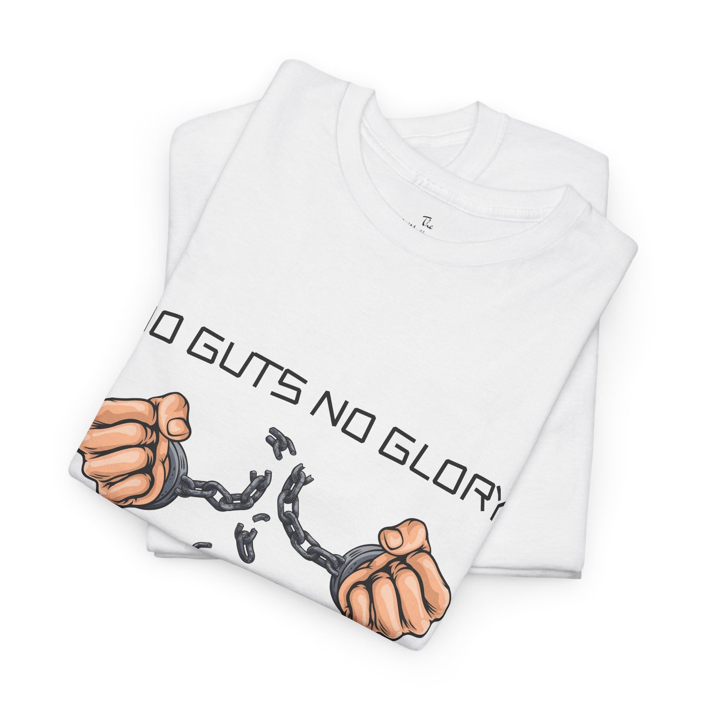 No Guts No Glory, No Pain No Gain Tee