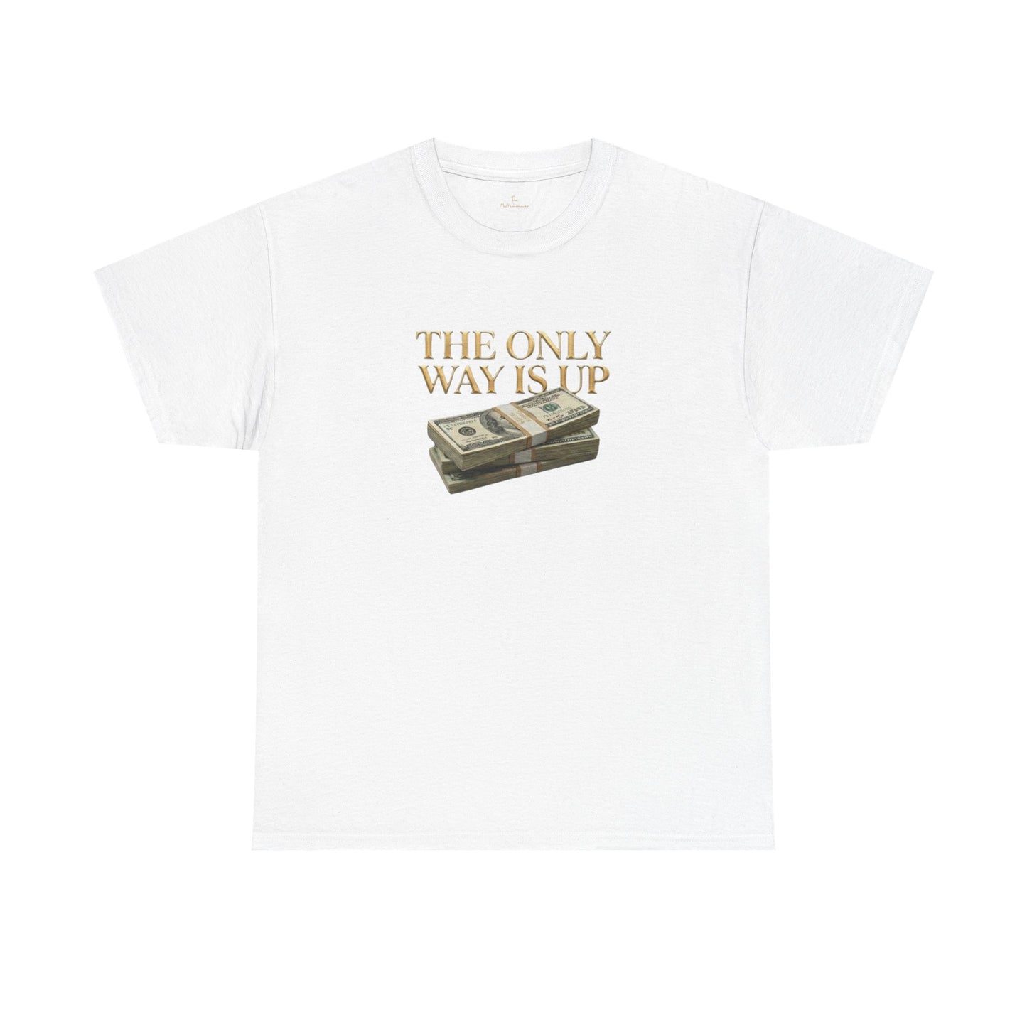 The Only Way Is Up Tee
