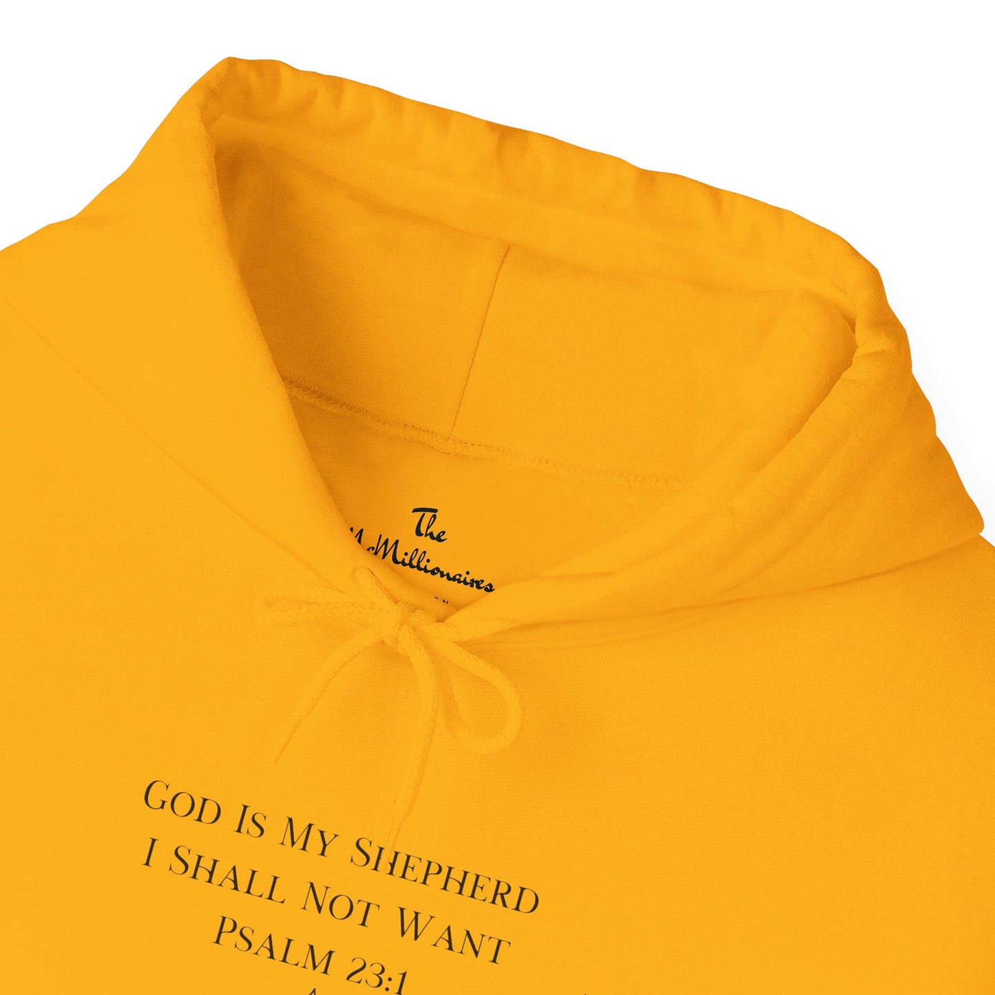 The McMillionaires - God Is My Shepherd, I Shall Not Want (Psalm 23:1 Hoodie)