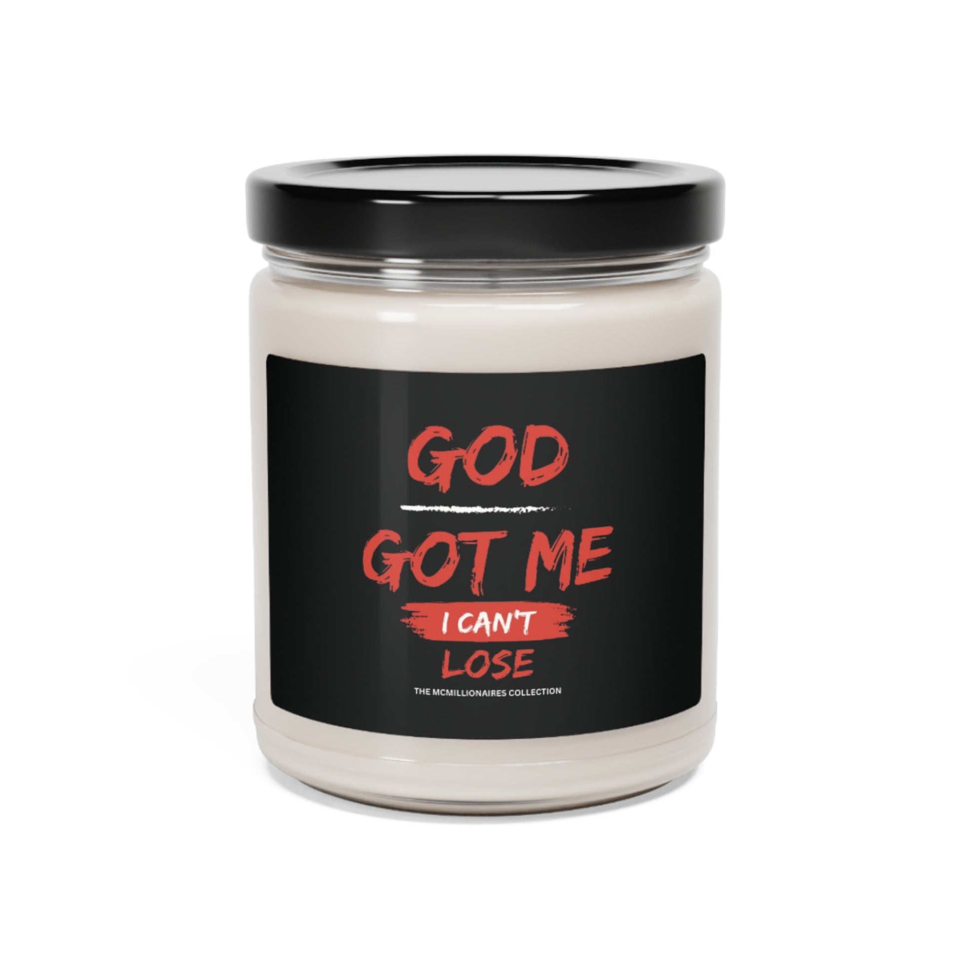 The McMillionaires: God Got Me - Scented Soy Candle, 9oz - TheMcMillionairesCollection