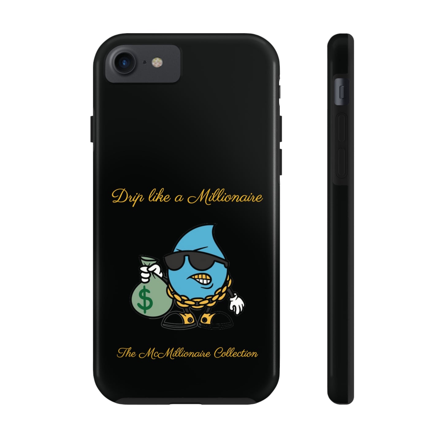 Drip Like a McMillionaire iPhone Case - TheMcMillionairesCollection