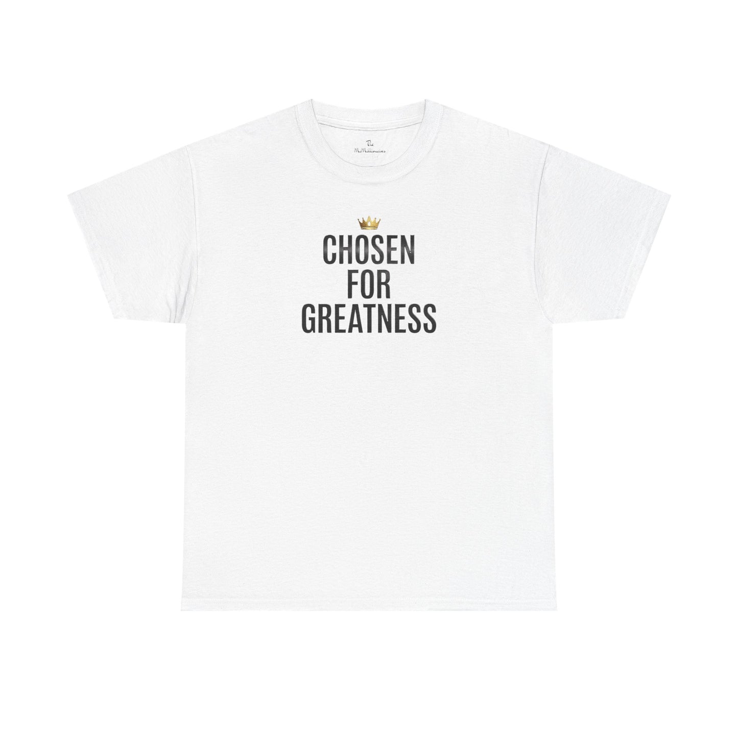 Chosen for Greatness Luxury Edition Tee