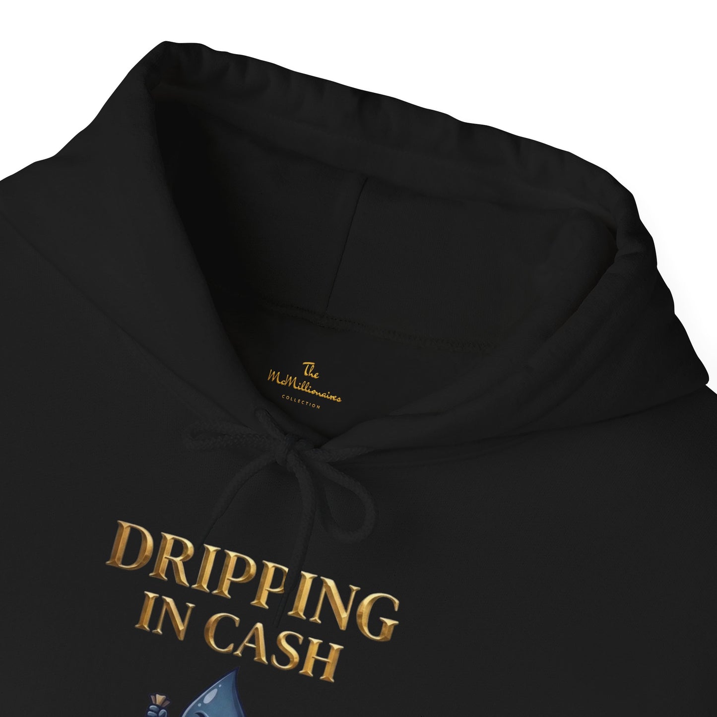 Dripping in Cash Hoodie