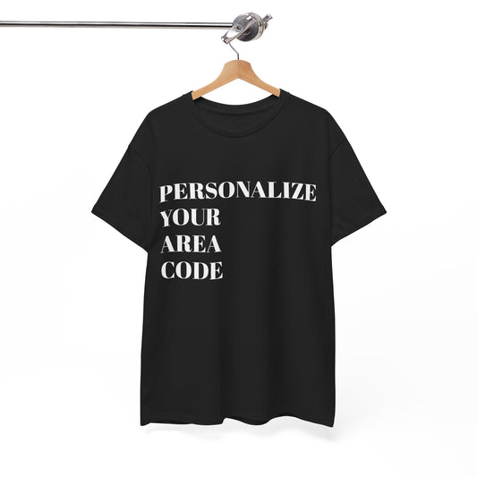 #Personalize Your Area Code - Represent Your Hood - TheMcMillionairesCollection