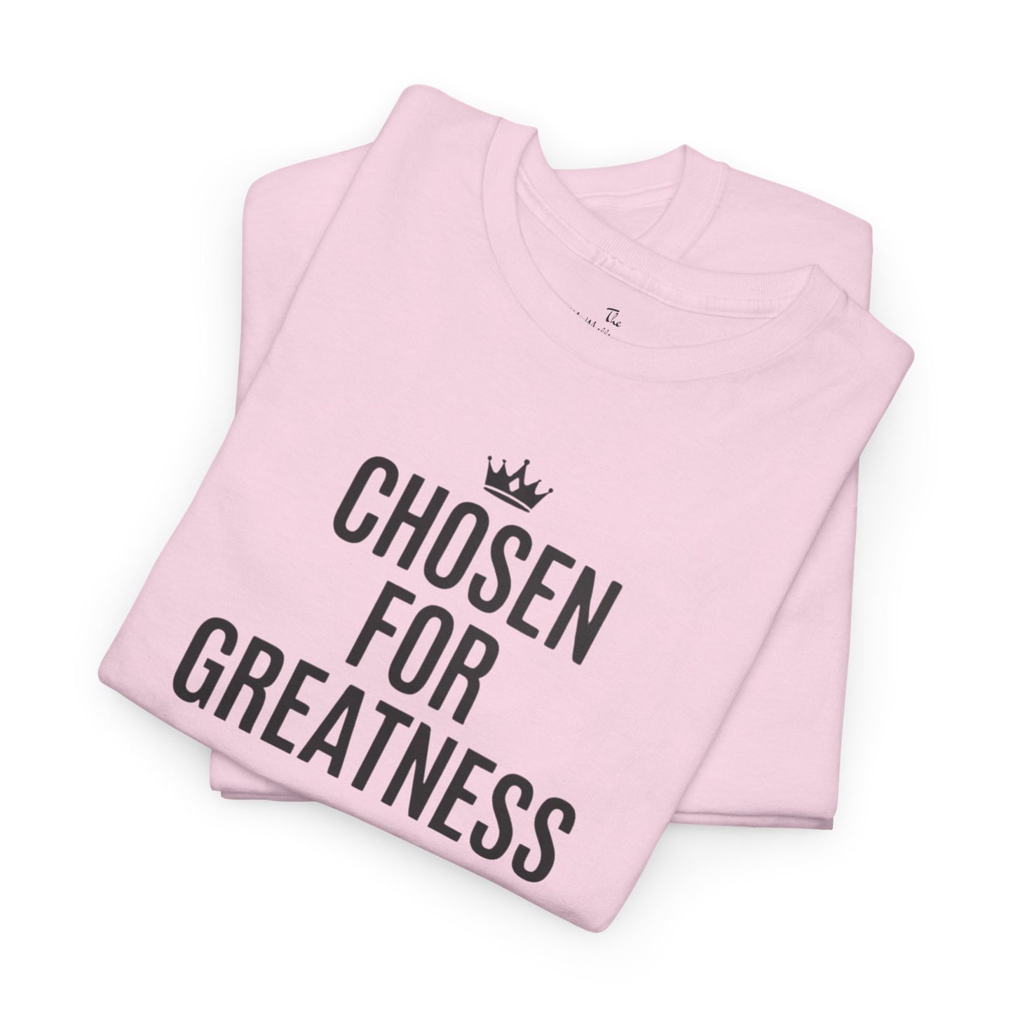 Chosen for Greatness Luxury Edition Tee