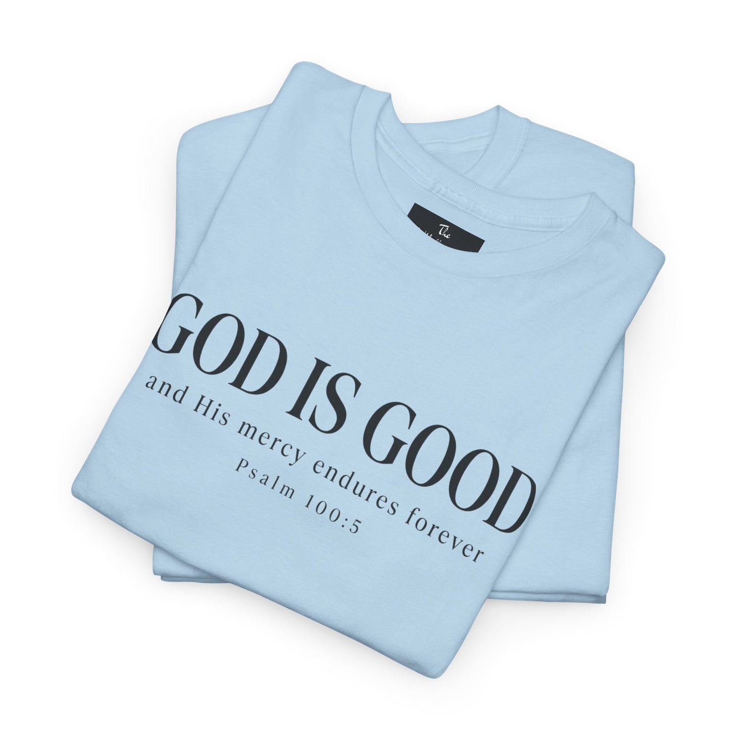 God Is Good Essential Tee