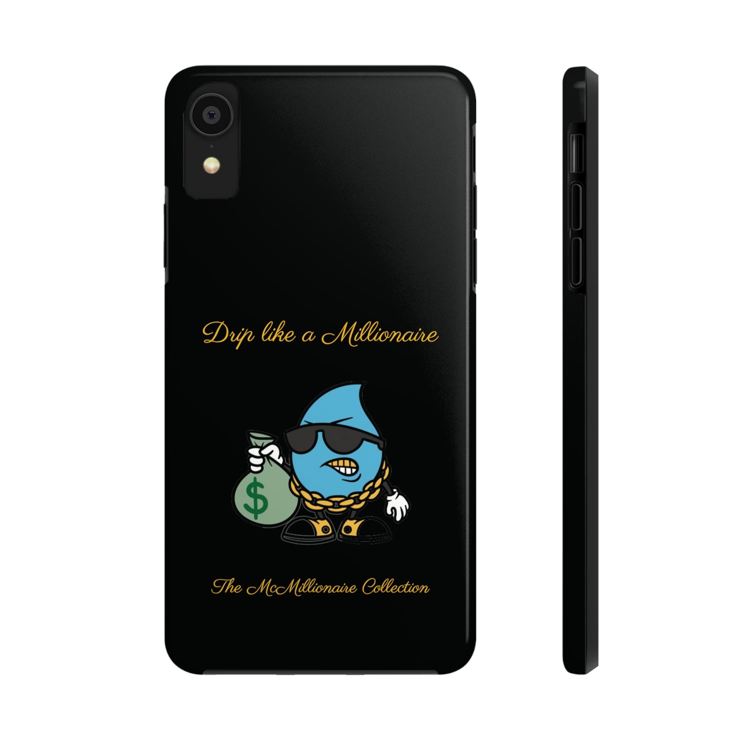 Drip Like a McMillionaire iPhone Case - TheMcMillionairesCollection