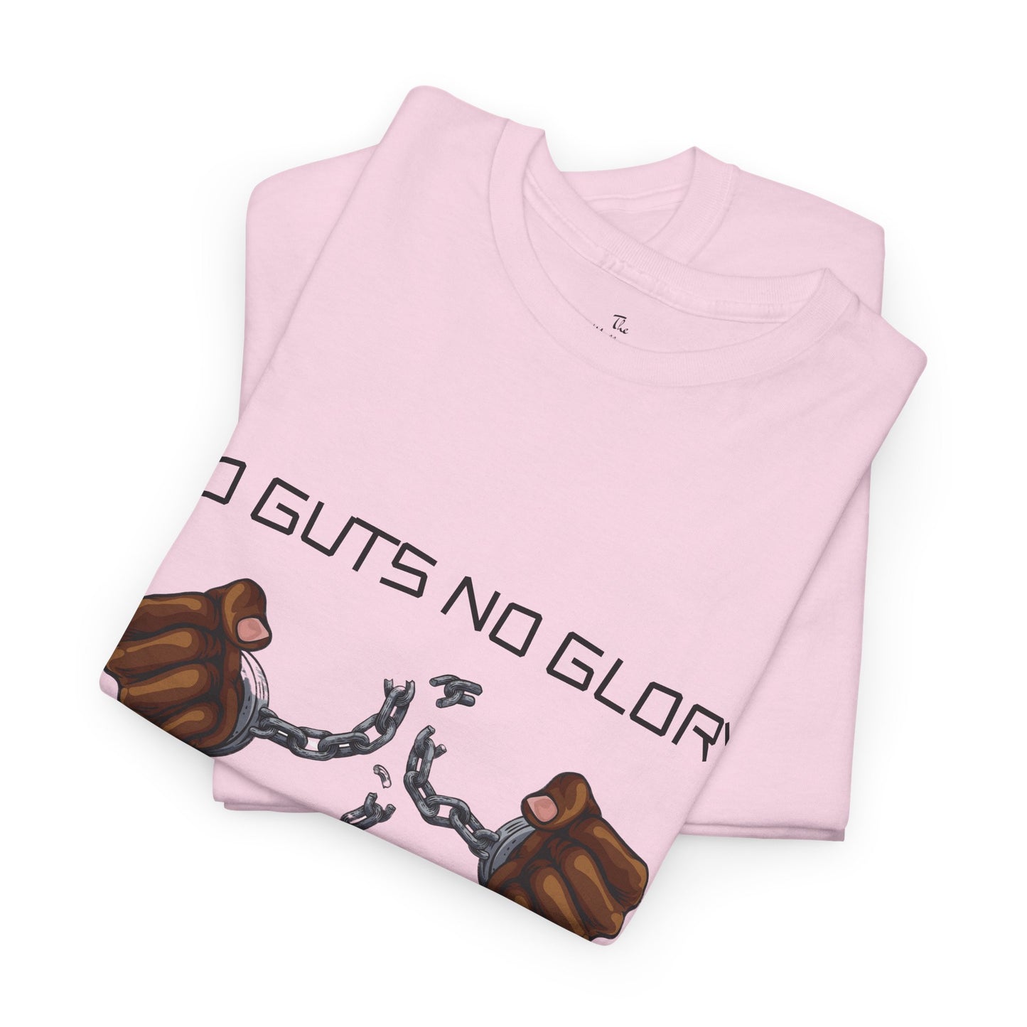 No Guts No Glory, No Pain No Gain Tee