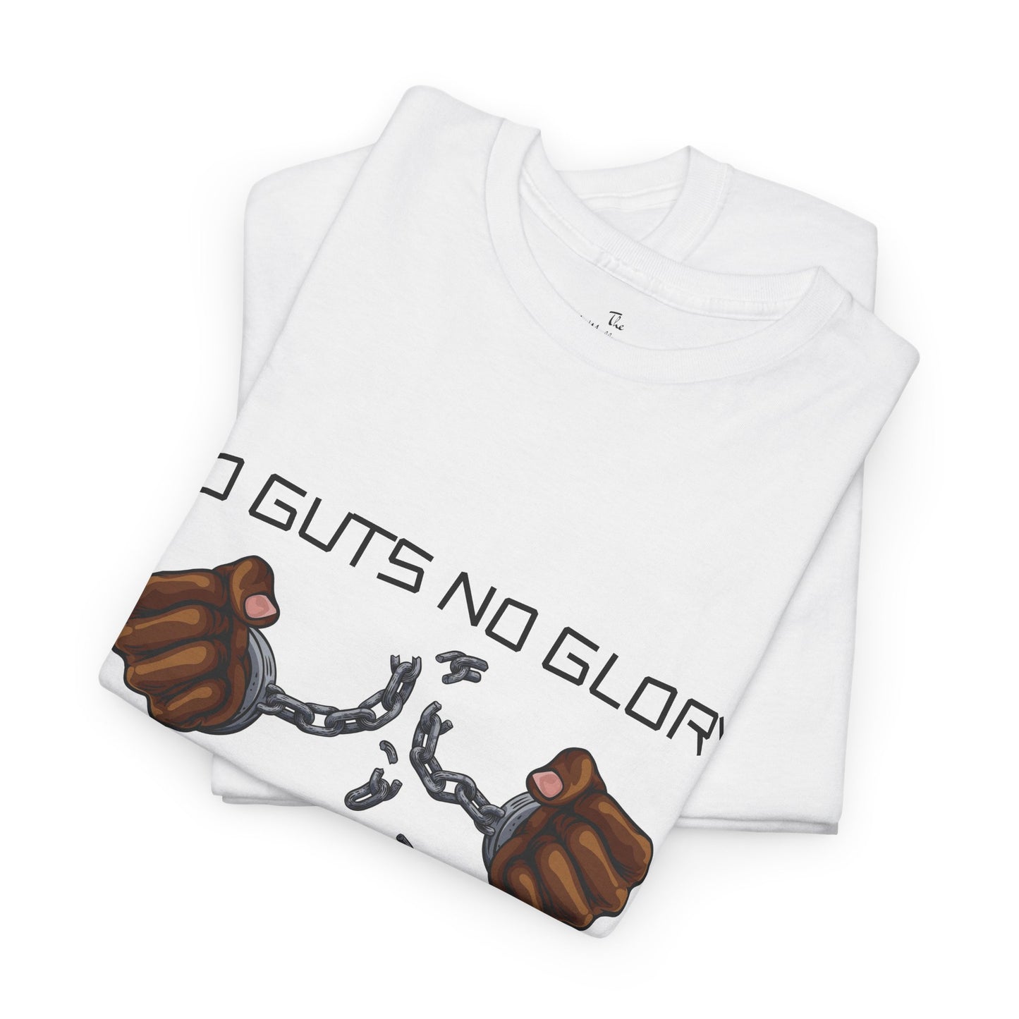 No Guts No Glory, No Pain No Gain Tee