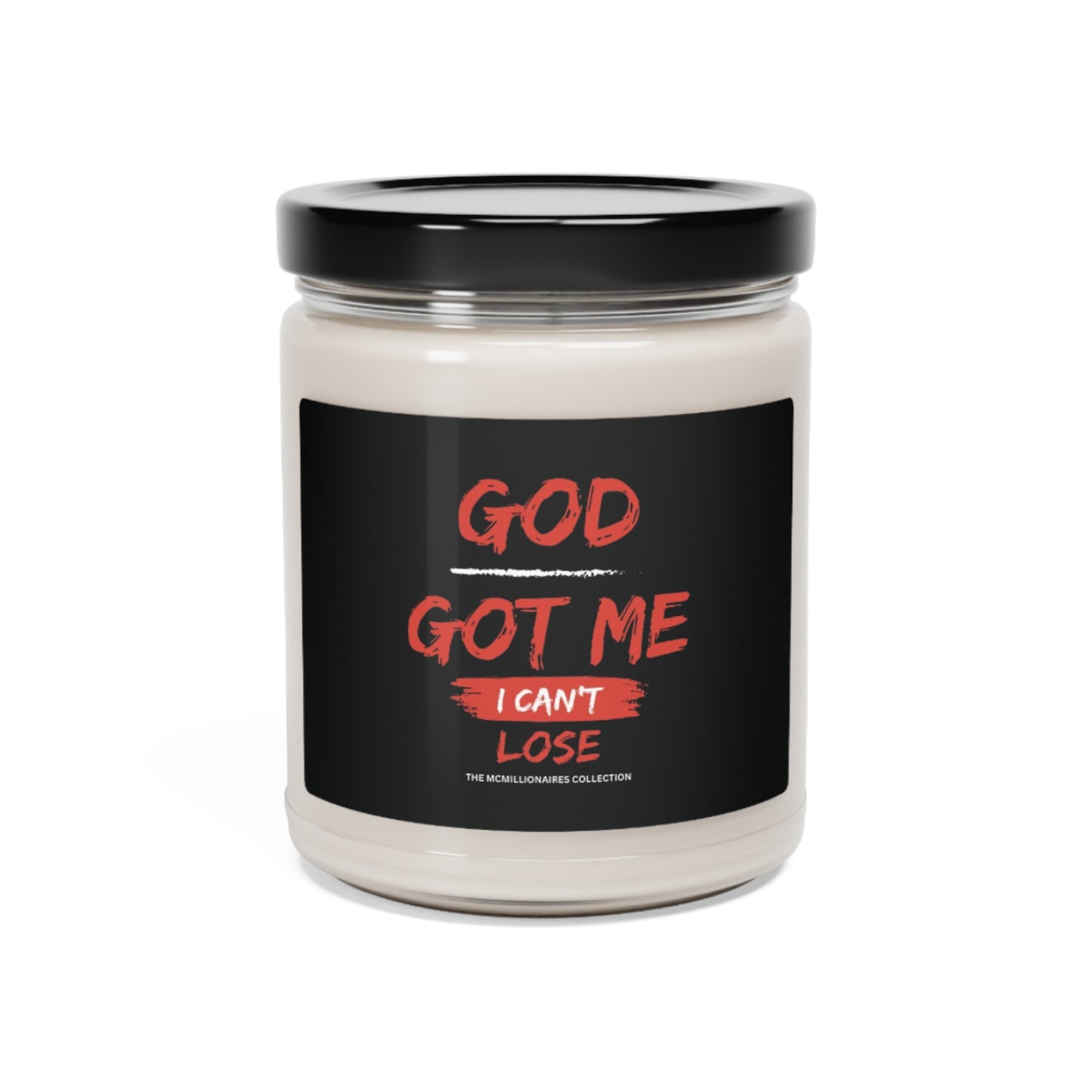 The McMillionaires: God Got Me - Scented Soy Candle, 9oz - TheMcMillionairesCollection