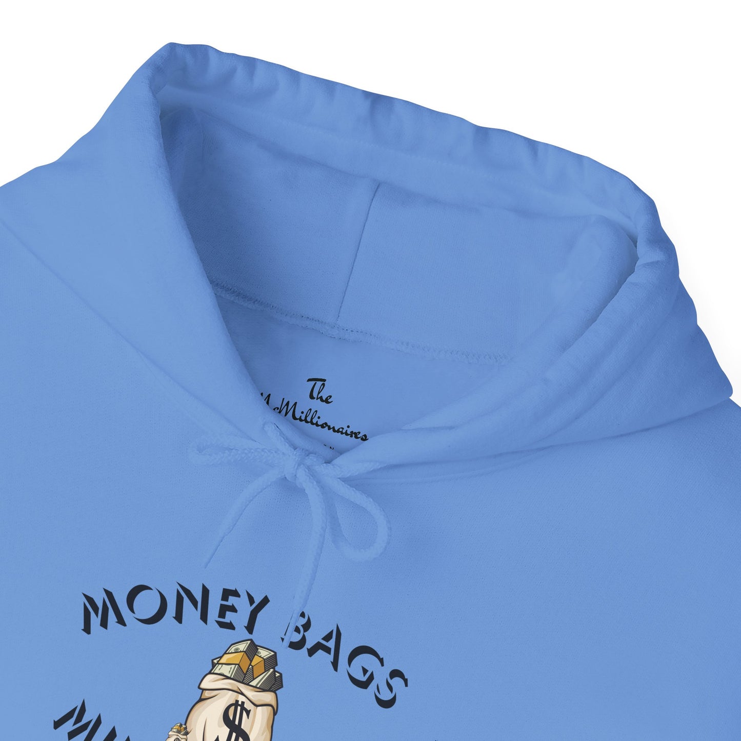 The McMillionaires Collection -  Money Bags, Millionaire Swag Hoodie