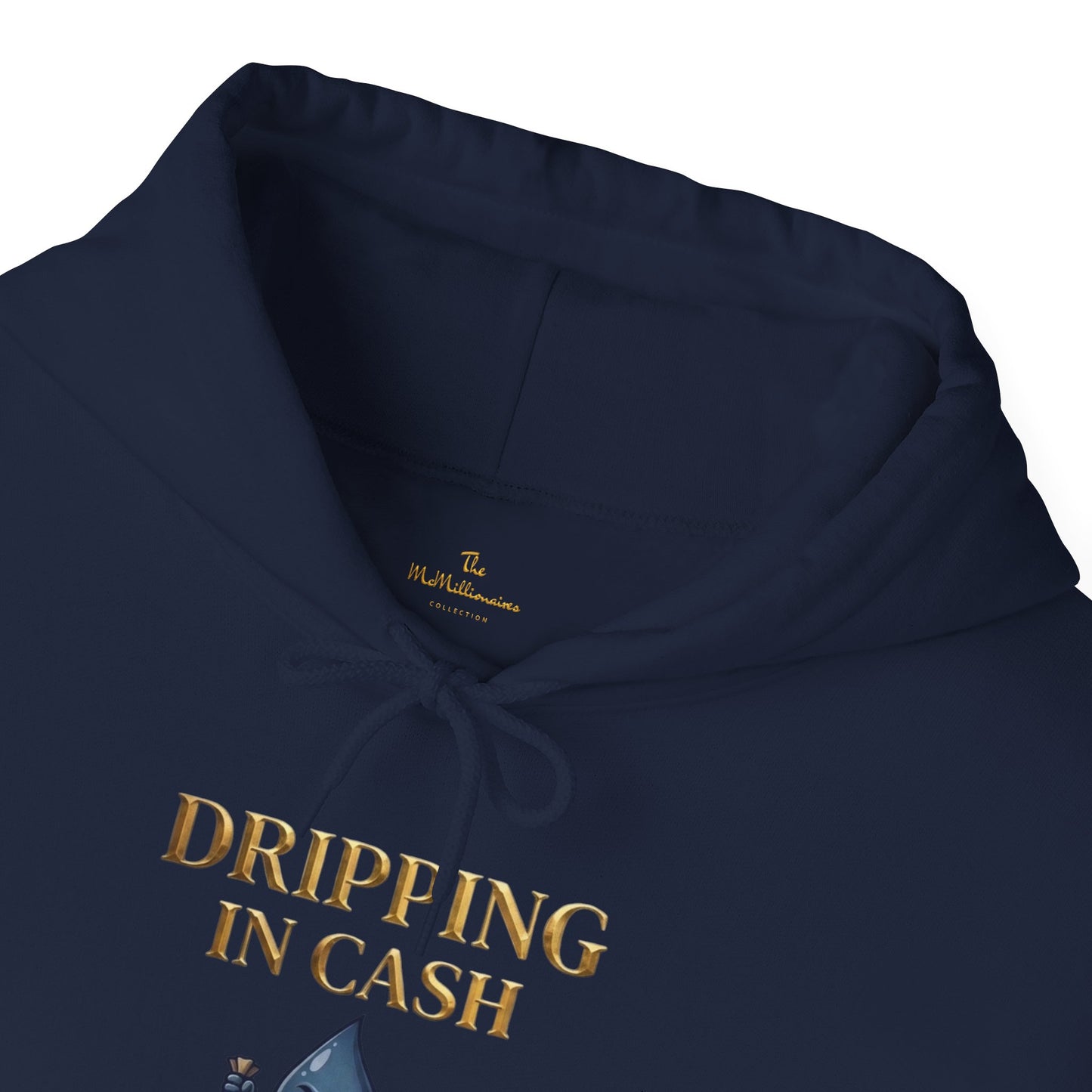 Dripping in Cash Hoodie