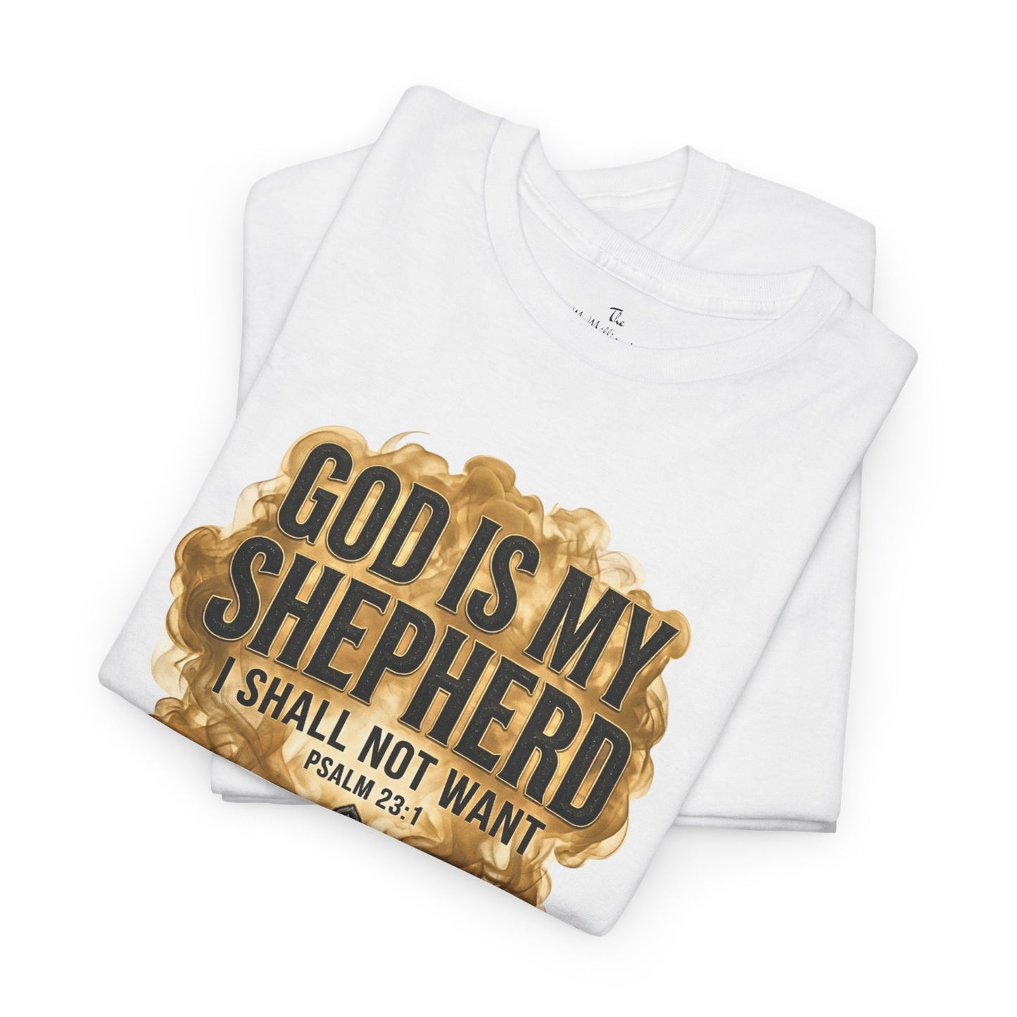 God Is My Shepherd Tee — Psalm 23 Edition