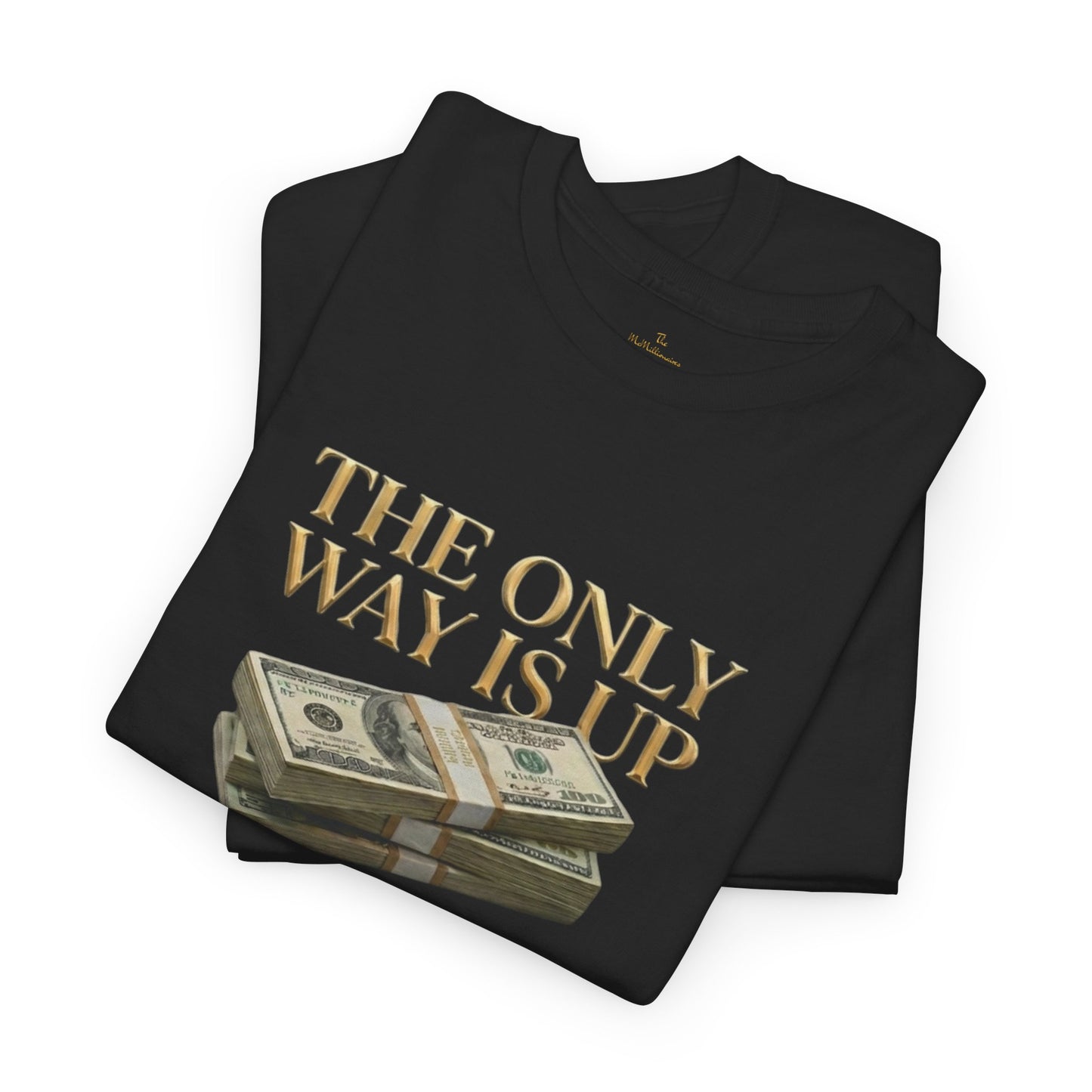 The Only Way Is Up Tee