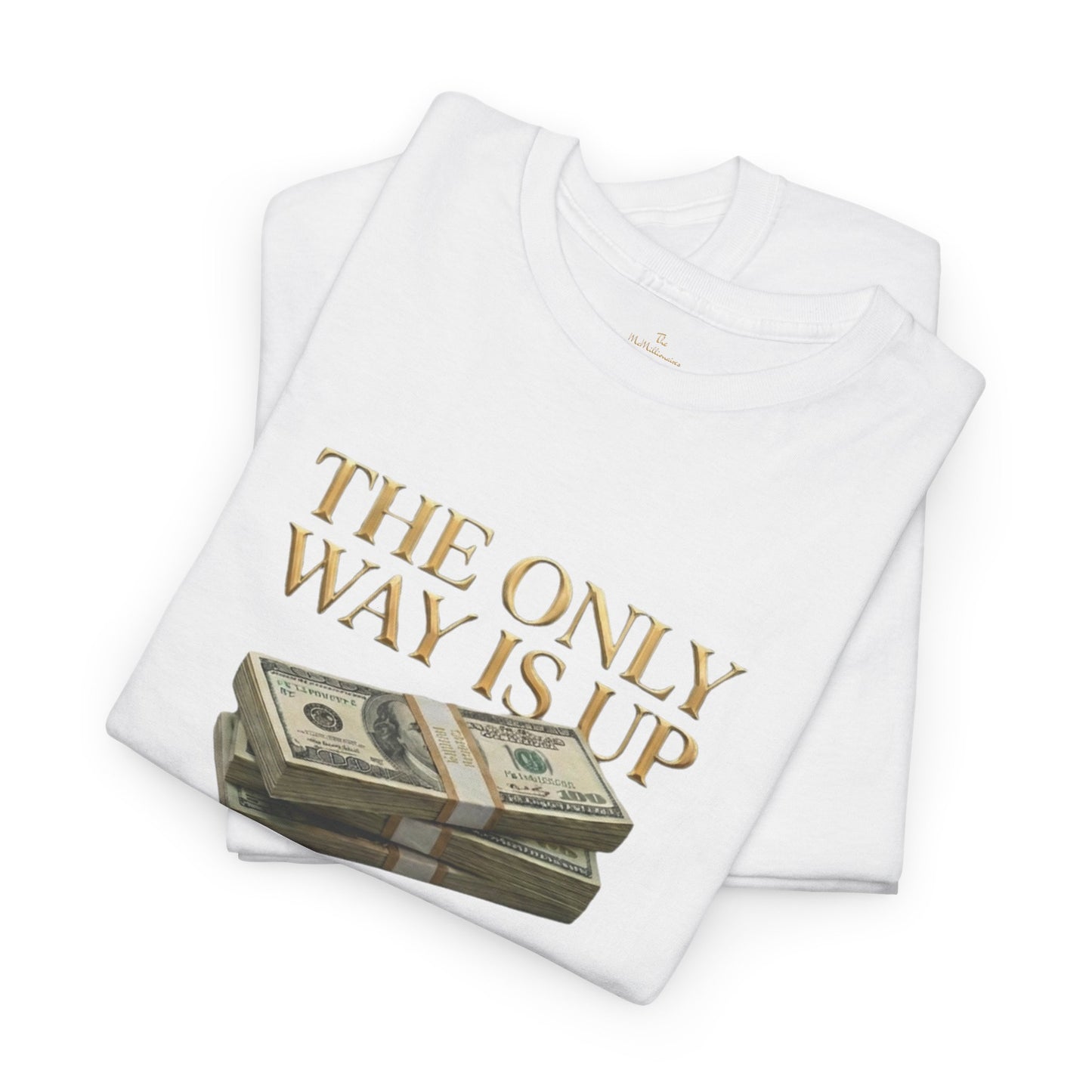 The Only Way Is Up Tee