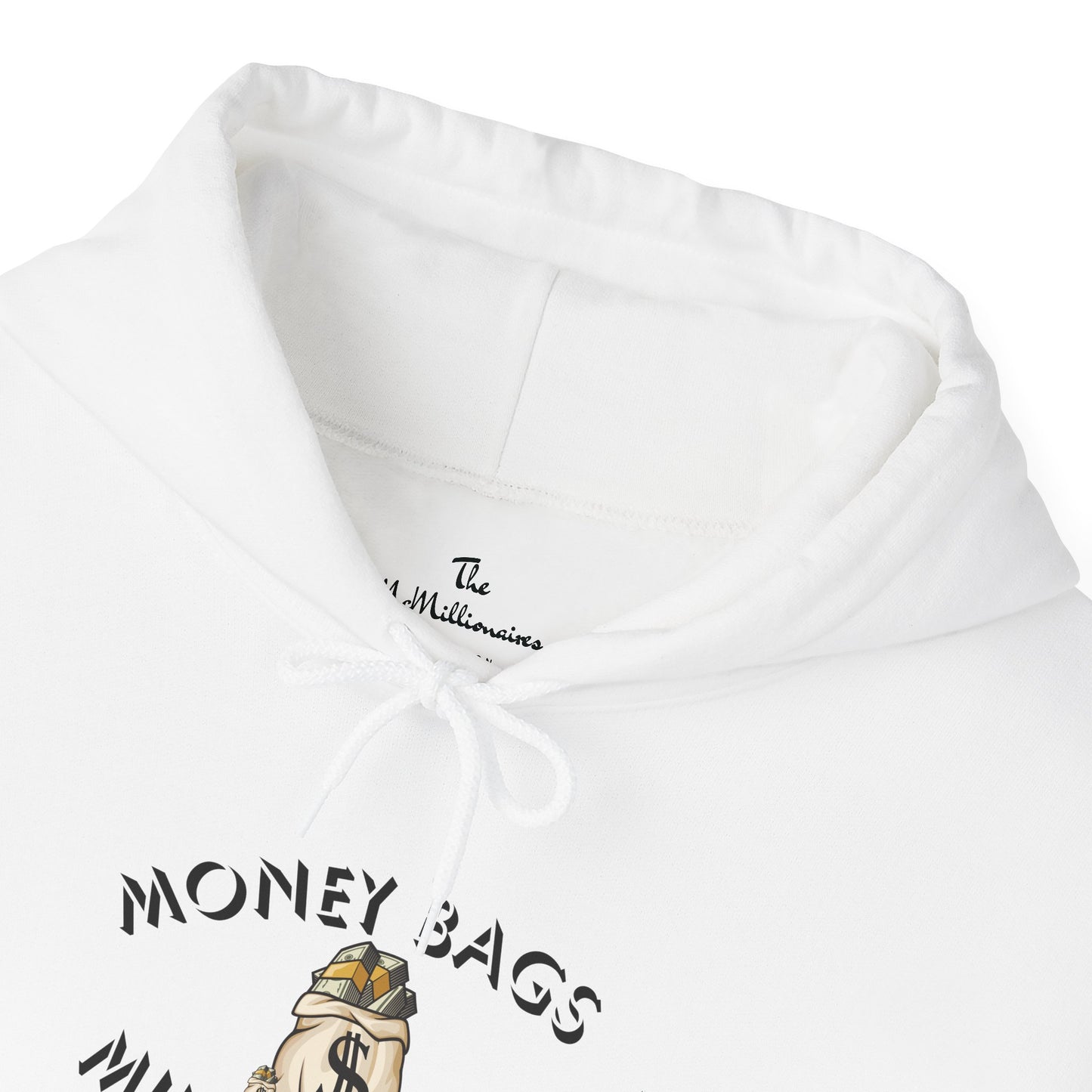 The McMillionaires Collection -  Money Bags, Millionaire Swag Hoodie