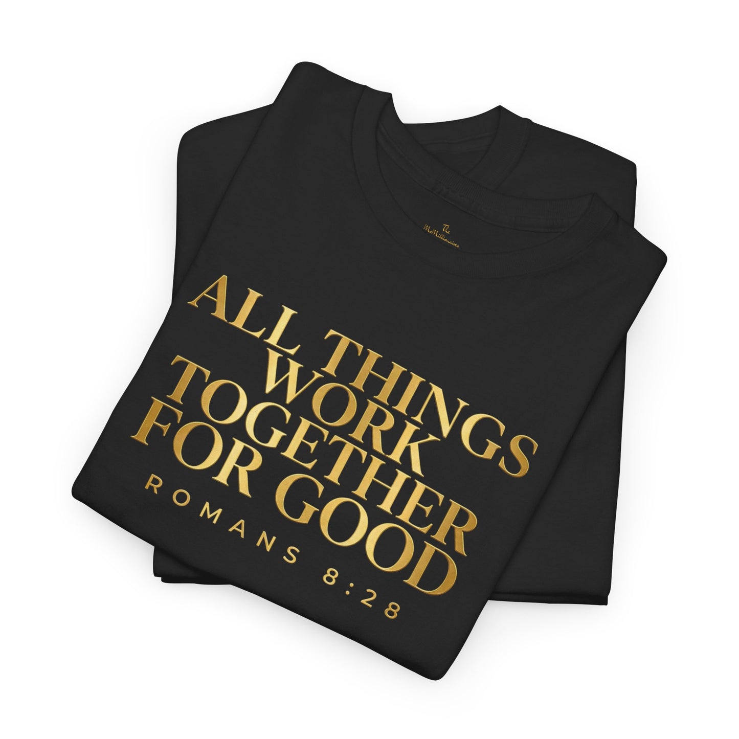 All Things Work Together Tee