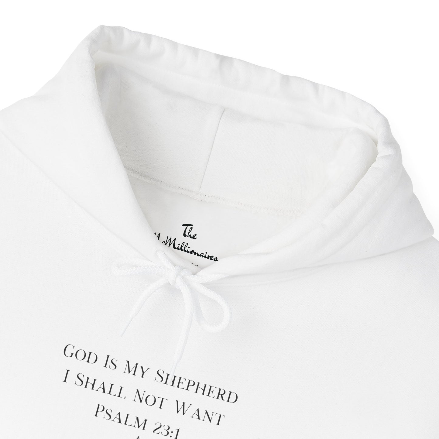 The McMillionaires - God Is My Shepherd, I Shall Not Want (Psalm 23:1 Hoodie)