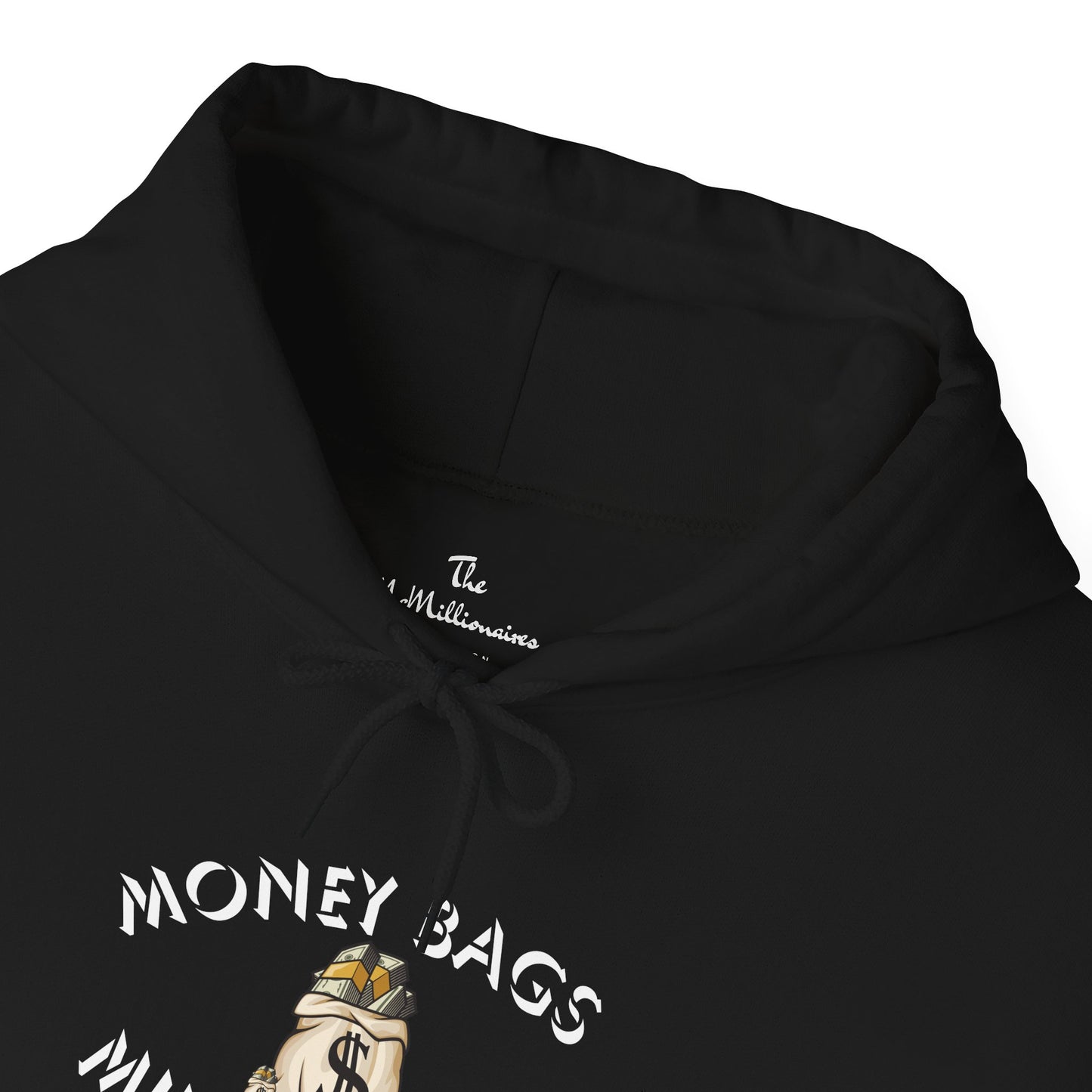 The McMillionaires Collection -  Money Bags, Millionaire Swag Hoodie