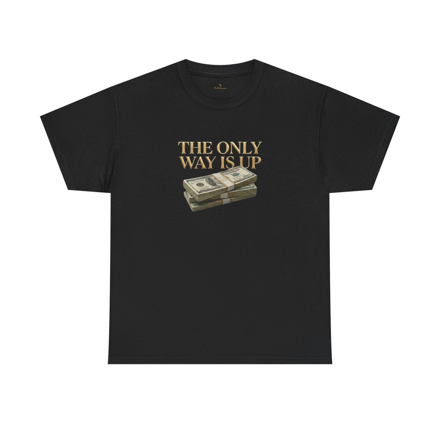 The Only Way Is Up Tee
