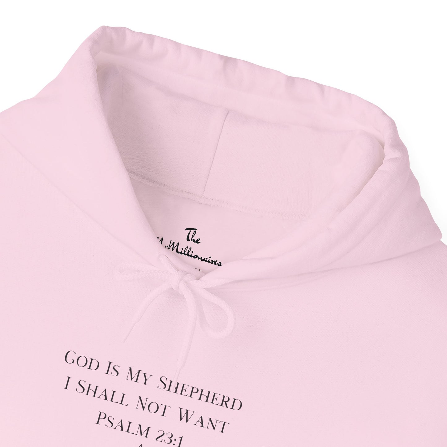 The McMillionaires - God Is My Shepherd, I Shall Not Want (Psalm 23:1 Hoodie)