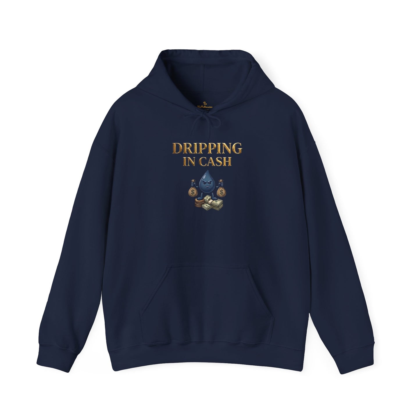 Dripping in Cash Hoodie