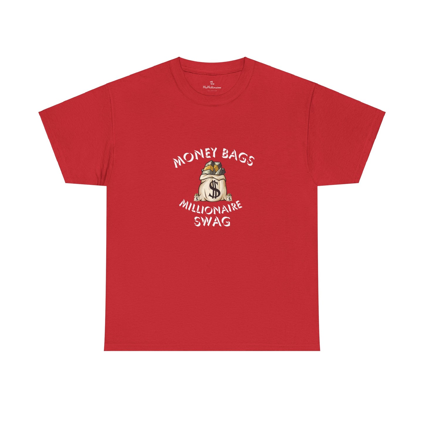 The McMillionaires Collection - Money Bags, Millionaire Swag Tee