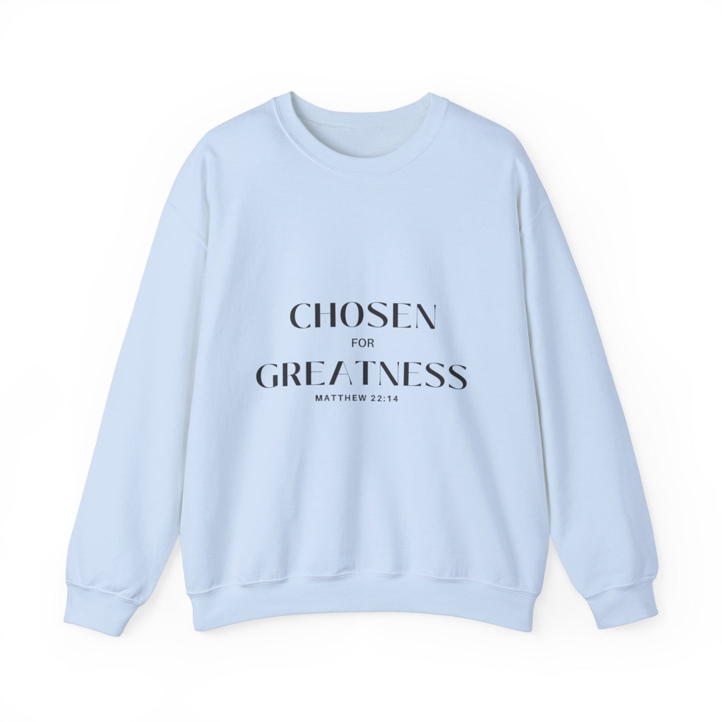 Chosen for Greatness Crewneck Sweatshirt - The McMillionaires Collection (Classic Edition)