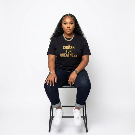 Chosen for Greatness Luxury Edition Tee